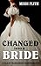 Changed into a Bride