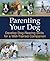 Parenting Your Dog