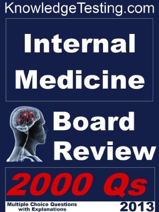 Internal Medicine Board Review (Board Certification in Internal Medicine Book 1)