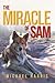 The Miracle of Sam