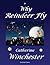 Why Reindeer Fly by Catherine  Winchester