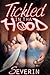 Tickled In Tha Hood