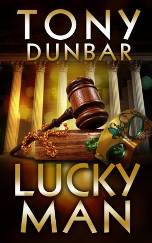 Lucky Man (Tubby Dubonnet, #6)