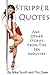 Stripper Quotes And Other Stories From the Sex Industry by Mike South