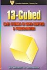 13-Cubed: Case Studies in Mind Control & Programming