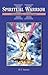Spiritual Warrior II: Trans...