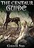 The Centaur Guide (Centaur Erotica)