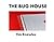 THE BUG HOUSE