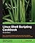 Linux Shell Scripting Cookbook