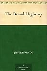The Broad Highway