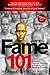 Fame 101 - Powerful Personal Branding & Publicity for Amazing Success