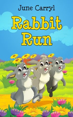 Rabbit Run: An Illustrated Story about Friendship (Kindle Edition)