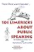 101 Limericks About Public Speaking by Paul Benson