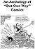 An Anthology of "Out Our Wa...