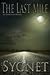 The Last Mile by L.S. Sygnet