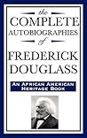 Book cover for The Complete Autobiographies of Frederick Douglass