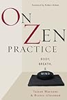 On Zen Practice: ...