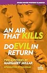 An Air That Kills / Do Evil in Return