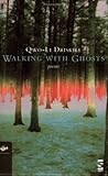 Walking With Ghosts by Qwo-Li Driskill