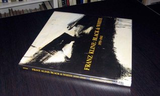 Franz Kline: Black & White, 1950-1961 (Hardcover)