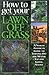 How to Get Your Lawn off Grass by Carole Rubin