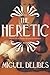 The Heretic by Miguel Delibes