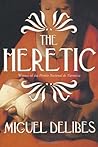 The Heretic: A Novel of the Inquisition