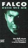 Falco, hoch wie nie: Romanbiographie : das DoRo-Buch (German Edition) Falco, hoch wie nie: Romanbiographie : das DoRo-Buch (German Edition)