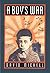 A Boy's War by David Michell