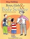Boys, Girls & Body Science by Meg Hickling