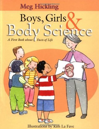 Boys, Girls & Body Science: A First Book About Facts of Life (Hardcover)