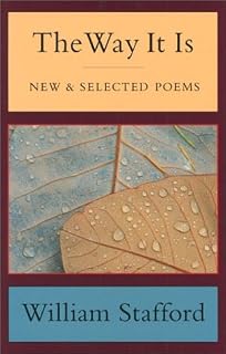 The Way It Is by William Stafford