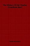The History of Sir Charles Grandison Bart by Samuel Richardson