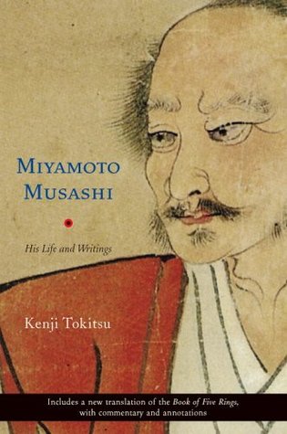Miyamoto Musashi: His Life and Writings (Paperback)