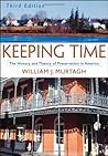 Keeping Time: The History and Theory of Preservation in America