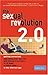 The Sexual Revolution 2.0: Getting Connected, Upgrading Your Sex Life and Finding True Love or at Least a Dinner Date in the Internet Age