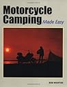 Motorcycle Camping Made Easy