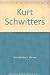 Kurt Schwitters by Werner Schmalenbach
