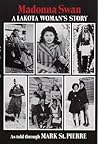 Madonna Swan: A L...