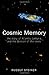 Cosmic Memory: The Story of Atlantis, Lemuria, and the Division of the Sexes