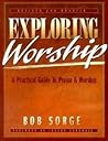 Exploring Worship...