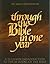 Through the Bible in One Year: A 52-Lesson Introduction to the 66 Books of the Bible