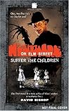 A Nightmare on Elm Street: Suffer the Children