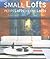 Small Lofts (Evergreen Series)