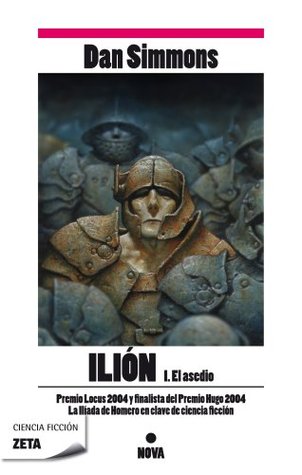 Portada de Ilión I. El asedio, de Dan Simmons