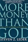 More Money Than God: Living a Rich Life Without Losing Your Soul More Money Than God: Living a Rich Life Without Losing Your Soul