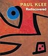 Paul Klee Rediscovered by Stefan Frey Paul Klee Rediscovered by Stefan Frey