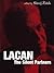 Lacan: The Silent Partners ...