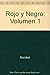 Rojo y Negro: Volumen 1 (Spanish Edition)