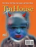 Tin House Magazine, Volume 8, Issue 3, Spring 2007: #31 Evil